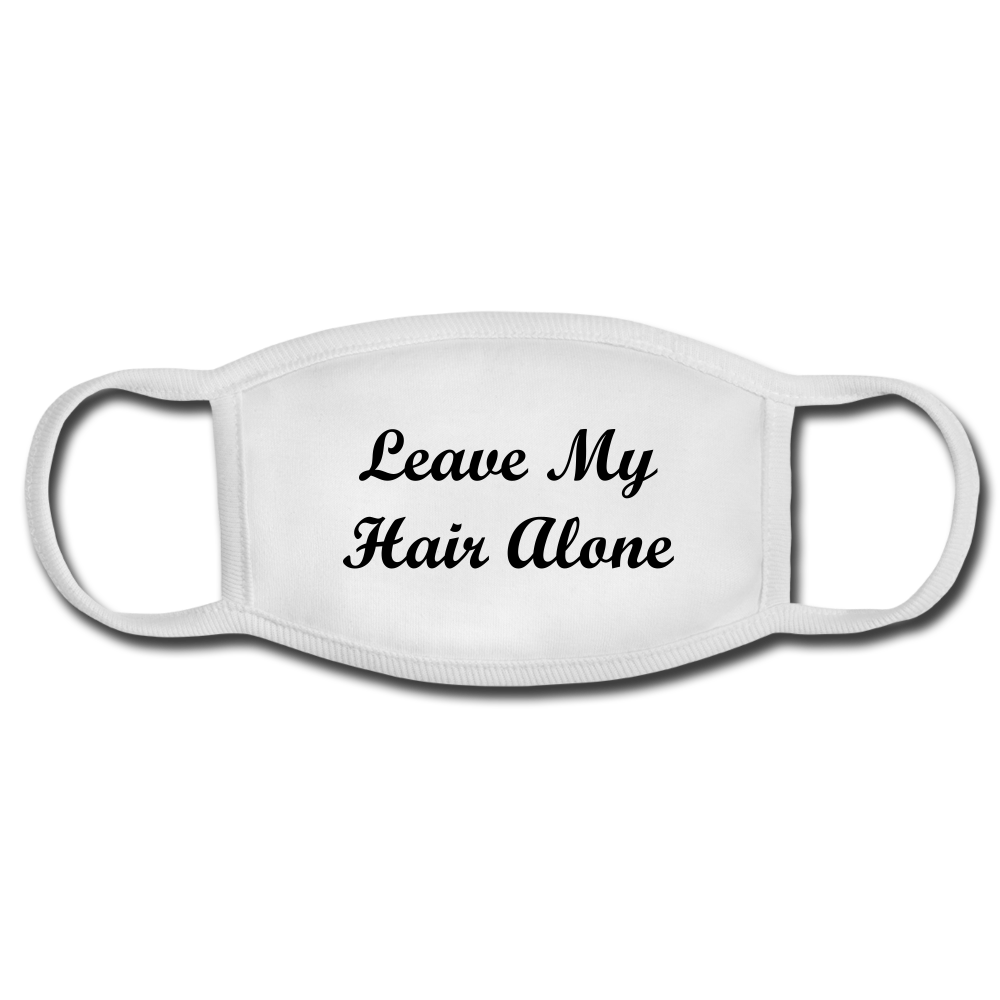 Leave My Hair Alone Face Mask - white/white