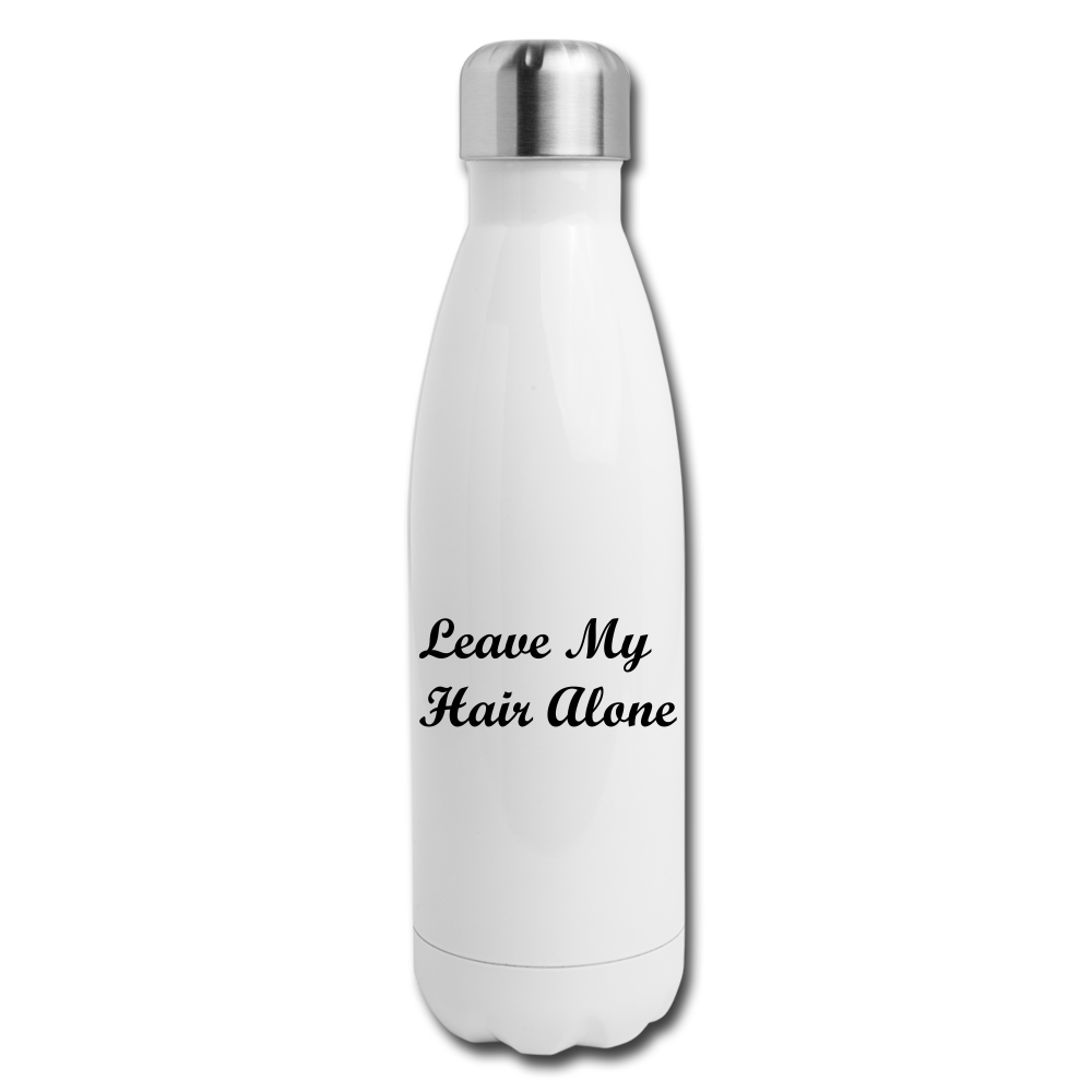 Leave My Hair Alone Insulated Stainless Steel Water Bottle - white