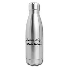 Load image into Gallery viewer, Leave My Hair Alone Insulated Stainless Steel Water Bottle - silver
