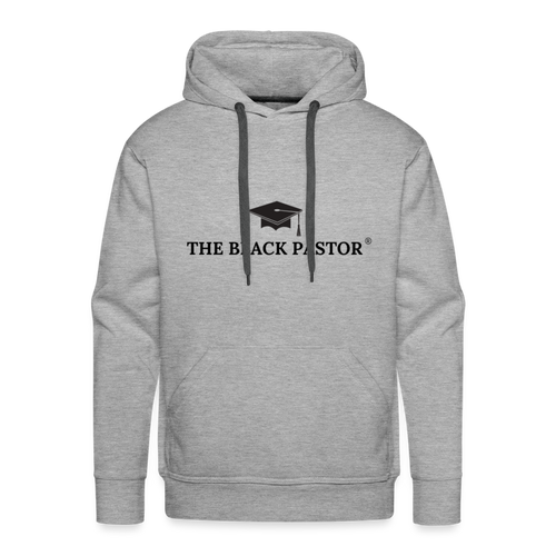 The Black Pastor Men’s Premium Hoodie - heather grey